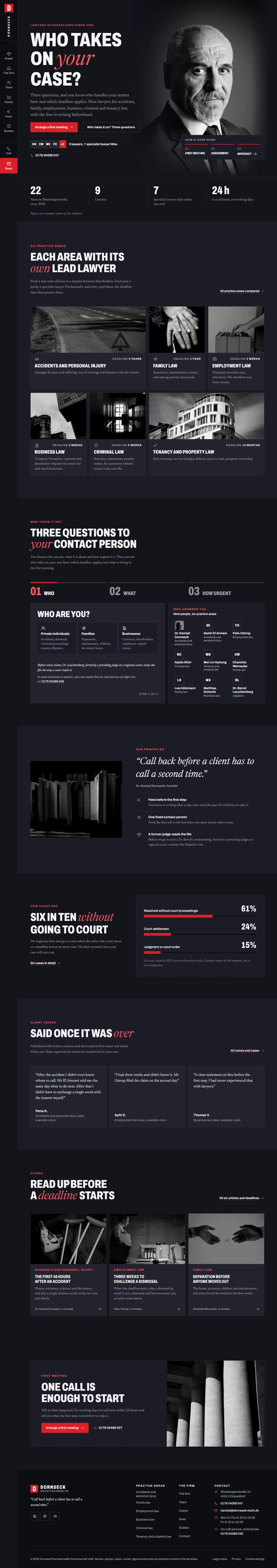 Home page of the law firm template in near black with signal red, the question who takes on your case in narrow capitals with one italic word, the founder in a dark suit beside it, two buttons, initials of the team and a narrow navigation bar on the left
