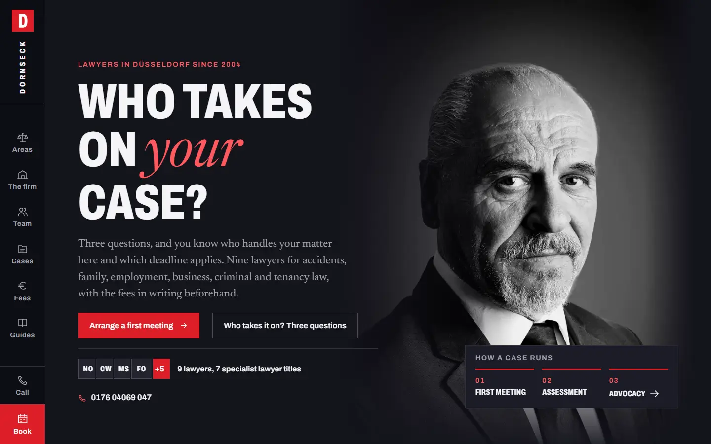 Home page of the law firm template in near black with signal red, the question who takes on your case in narrow capitals with one italic word, the founder in a dark suit beside it, two buttons, initials of the team and a narrow navigation bar on the left